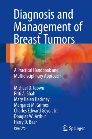 Cover of the book Diagnosis and Management of Breast Tumors by Richard Bertram, Wondimu Teka, Theodore Vo, Martin Wechselberger, Vivien Kirk, James Sneyd, Joel Tabak