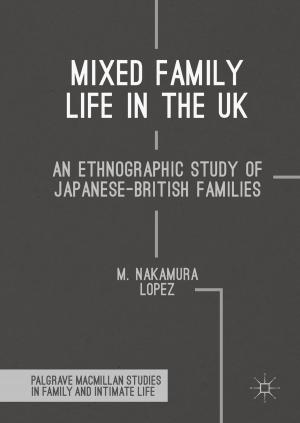 Cover of the book Mixed Family Life in the UK by Dean S. Hartley III