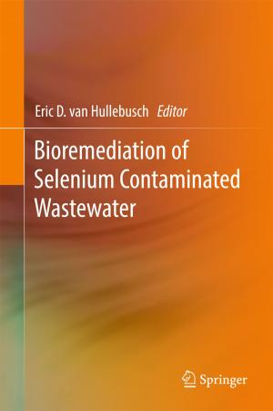 Cover of the book Bioremediation of Selenium Contaminated Wastewater by David L. Robinson