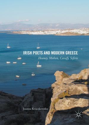 Cover of the book Irish Poets and Modern Greece by Enrico Valdinoci, Claudia Bucur
