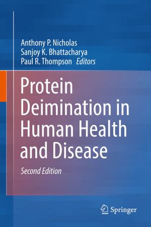 Cover of the book Protein Deimination in Human Health and Disease by H. G. Dales, F.K. Dashiell, Jr., A.T.-M. Lau, D. Strauss