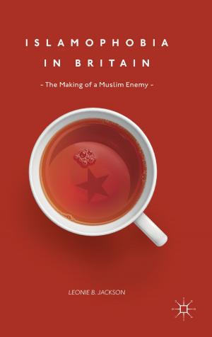 Cover of the book Islamophobia in Britain by Jochen Pade