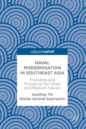 Cover of the book Naval Modernisation in Southeast Asia by Sten Widmalm, Charles F. Parker, Thomas Persson