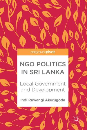 Cover of the book NGO Politics in Sri Lanka by Peter King