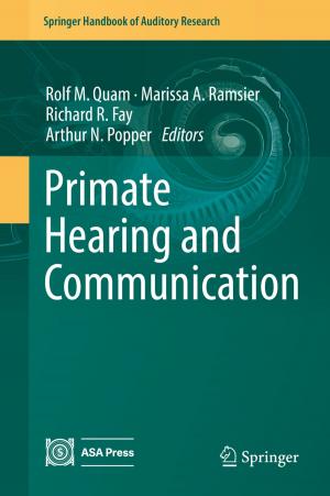 Cover of the book Primate Hearing and Communication by Ioannis Akkizidis, Lampros Kalyvas
