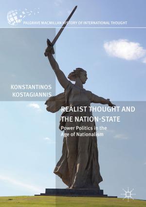 Cover of the book Realist Thought and the Nation-State by Katarzyna Grabska, Marina de Regt, Nicoletta Del Franco