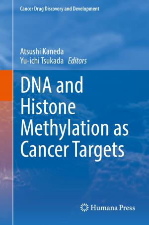 Cover of the book DNA and Histone Methylation as Cancer Targets by Nami Kim