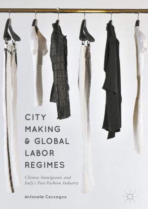 Cover of the book City Making and Global Labor Regimes by Christopher Chong, Panayotis G. Kevrekidis