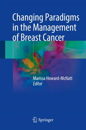 Cover of the book Changing Paradigms in the Management of Breast Cancer by Dave Willis, Ashley Willis
