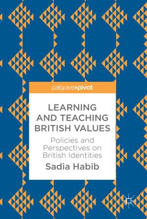 Cover of the book Learning and Teaching British Values by Mike Tinder