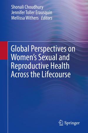 Cover of the book Global Perspectives on Women's Sexual and Reproductive Health Across the Lifecourse by Wendy Kelly