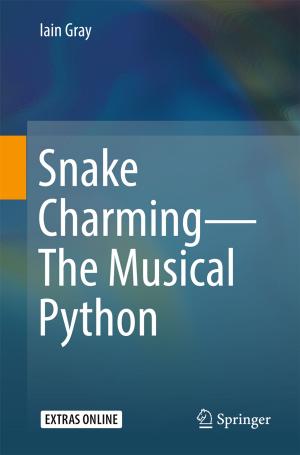 Book cover of Snake Charming - The Musical Python