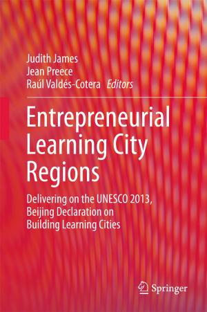 Cover of the book Entrepreneurial Learning City Regions by Rosa Arboretti, Arne Bathke, Stefano Bonnini, Paolo Bordignon, Eleonora Carrozzo, Livio Corain, Luigi Salmaso