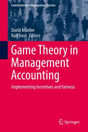 Cover of the book Game Theory in Management Accounting by Wesley G. Jennings, Rolf Loeber, Dustin A. Pardini, Alex R. Piquero, David P. Farrington