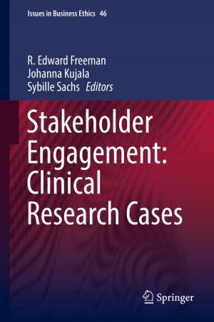 Cover of the book Stakeholder Engagement: Clinical Research Cases by Tanu Jindal