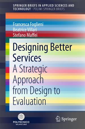 Cover of the book Designing Better Services by Emil de Souza Sánchez Filho
