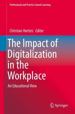 Cover of the book The Impact of Digitalization in the Workplace by Erik Seedhouse