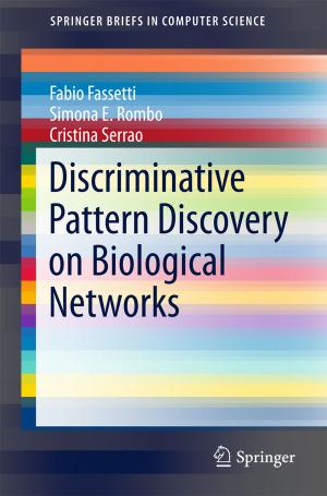 Cover of the book Discriminative Pattern Discovery on Biological Networks by Kodoth Prabhakaran Nair