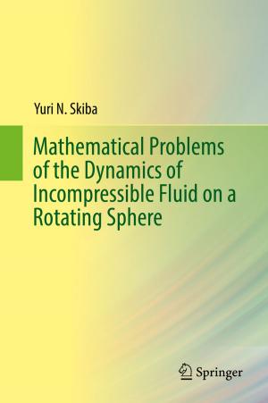 Cover of the book Mathematical Problems of the Dynamics of Incompressible Fluid on a Rotating Sphere by Ruhong Zhou