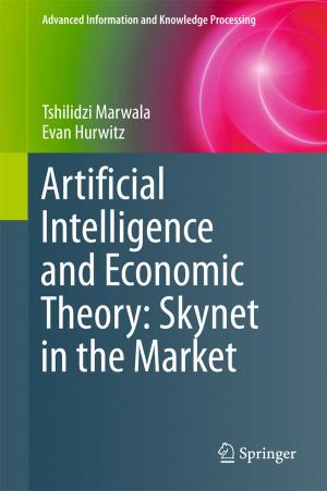 Cover of the book Artificial Intelligence and Economic Theory: Skynet in the Market by 