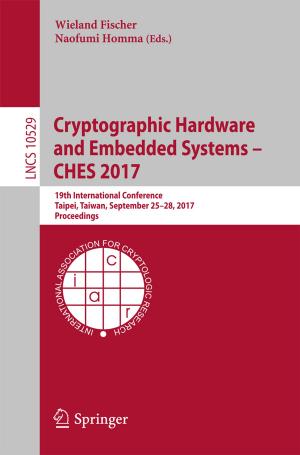 Cover of the book Cryptographic Hardware and Embedded Systems – CHES 2017 by Monica Torres, William P. Ziemer