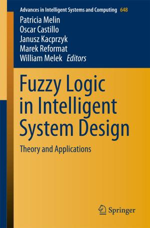 Cover of the book Fuzzy Logic in Intelligent System Design by Richard Scott Erwin, Antonio Jose Vazquez Alvarez
