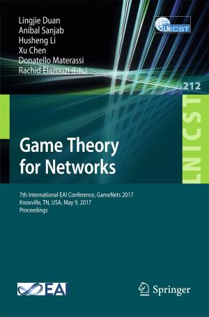Cover of the book Game Theory for Networks by Jaime Punter-Villagrasa, Jordi Colomer-Farrarons, Francisco J. del Campo, Pere Miribel