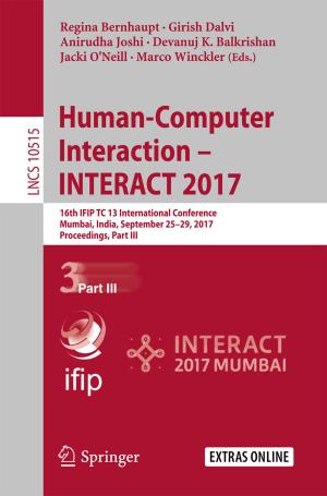 Cover of the book Human-Computer Interaction – INTERACT 2017 by Sean C.  Garrick, Michael Bühlmann