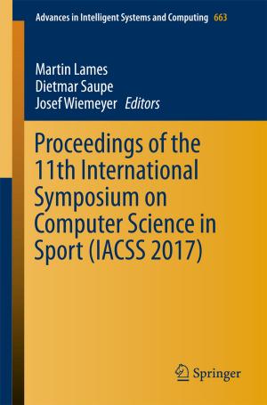 Cover of the book Proceedings of the 11th International Symposium on Computer Science in Sport (IACSS 2017) by Brian R. Pellar