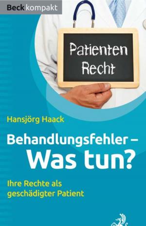 Cover of the book Behandlungsfehler - was tun? by Rudolf Simek