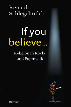 Cover of the book If you believe by Helmut Gabel