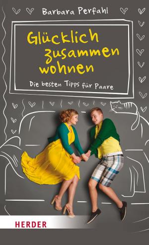 Cover of the book Glücklich zusammenwohnen by Gisela Lück