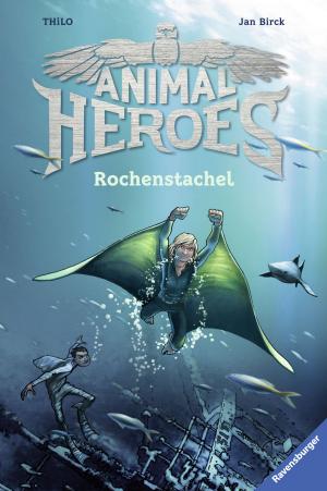 Cover of the book Animal Heroes, Band 2: Rochenstachel by Jenny Nimmo