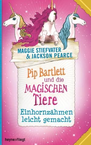 Cover of the book Pip Bartlett und die magischen Tiere 2 by Michael Meisheit