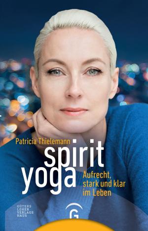 Cover of the book Spirit Yoga by Konstantin Wecker