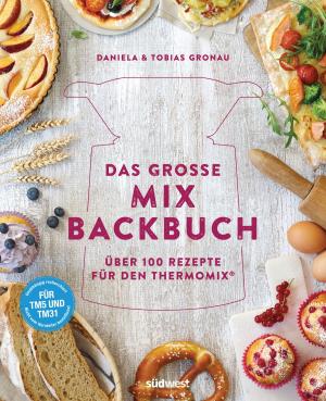 Cover of the book Das große Mix-Backbuch by Klaus-Dietrich Runow