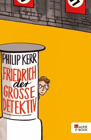 Cover of the book Friedrich der Große Detektiv by Tobias Moorstedt, Jakob Schrenk