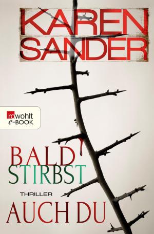 Cover of the book Bald stirbst auch du by Matthew J. Arlidge