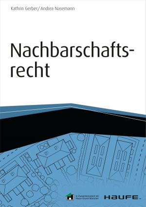 Book cover of Nachbarschaftsrecht - inkl. Arbeitshilfen online