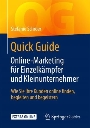 Cover of the book Quick Guide Online-Marketing für Einzelkämpfer und Kleinunternehmer by 