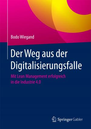 Cover of the book Der Weg aus der Digitalisierungsfalle by Ekbert Hering, Wolfgang Schulz