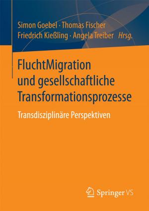 Cover of the book FluchtMigration und gesellschaftliche Transformationsprozesse by Dominik Dallwitz-Wegner