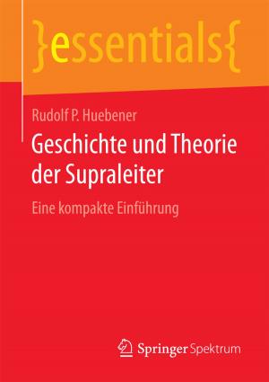 Cover of Geschichte und Theorie der Supraleiter
