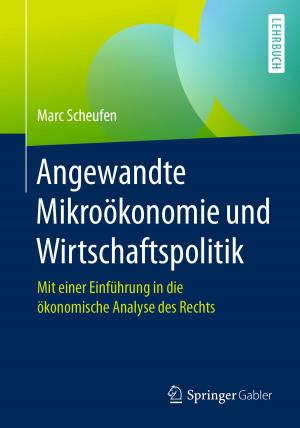 Cover of the book Angewandte Mikroökonomie und Wirtschaftspolitik by James Yang