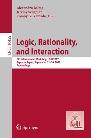 Cover of the book Logic, Rationality, and Interaction by I.A. Sesterhenn, F.K. Mostofi, L.H. Sobin, C.J. Jr. Davis