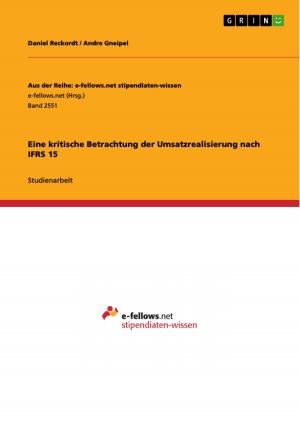 Cover of the book Eine kritische Betrachtung der Umsatzrealisierung nach IFRS 15 by Annika Schmidt