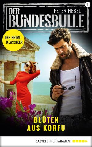Cover of the book Der Bundesbulle 4 - Krimi-Serie by Grayson James