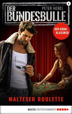Book cover of Der Bundesbulle 6 - Krimi-Serie