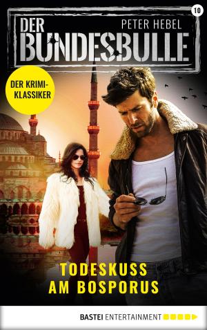 Cover of the book Der Bundesbulle 10 - Krimi-Serie by Jason Dark