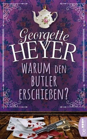 Cover of the book Warum den Butler erschießen? by Richard Lockridge, Frances Lockridge